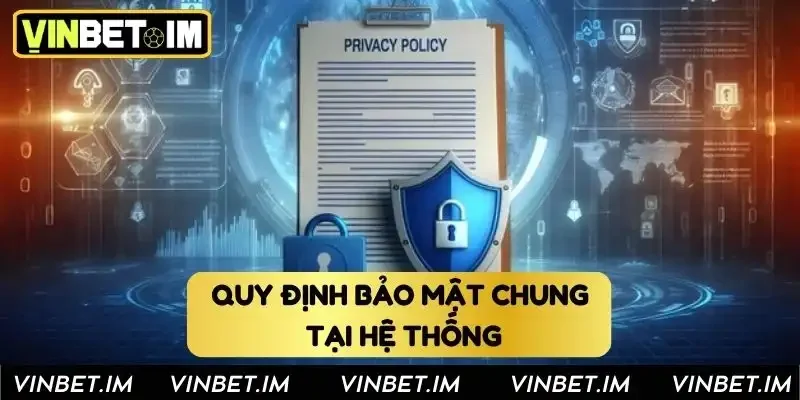 Quy định bảo mật chung tại hệ thống Quy định bảo mật chung tại hệ thống